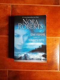 Nora Roberts - Une Femme Dans La Tourmente