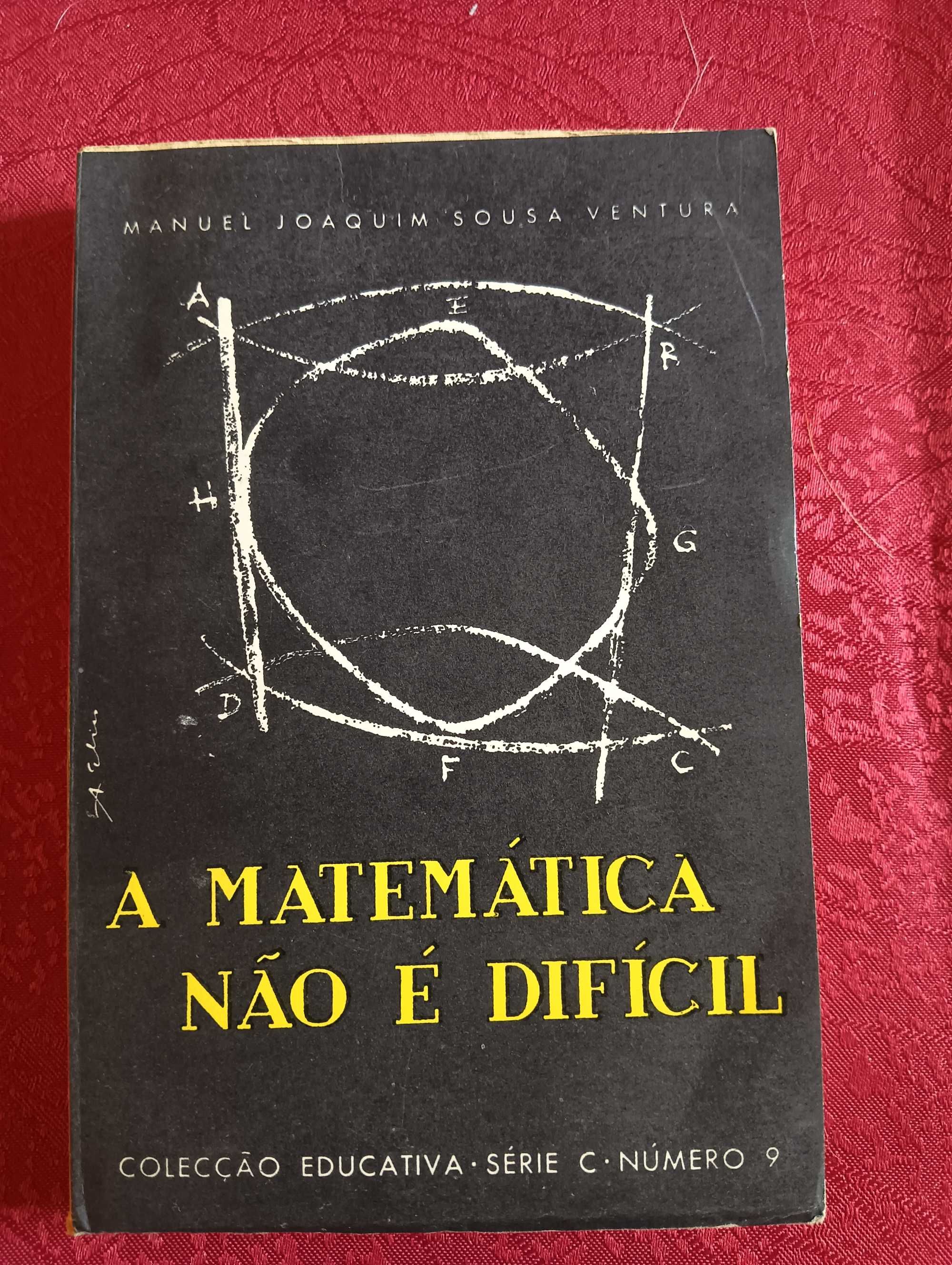 Colecção Educativa - A MATEMÁTICA NÃO É DIFICIL (2º Vol)