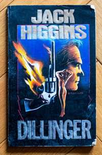 Dillinger Jack Higgins Wydawnictwo: PIK kryminał, sensacja, thriller