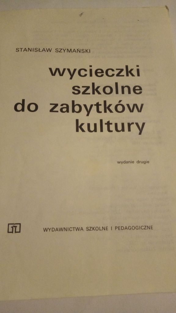 Wycieczki szkolne do zabytków kultury,-St.Szymański