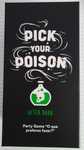 Pick your poison- versão adultos