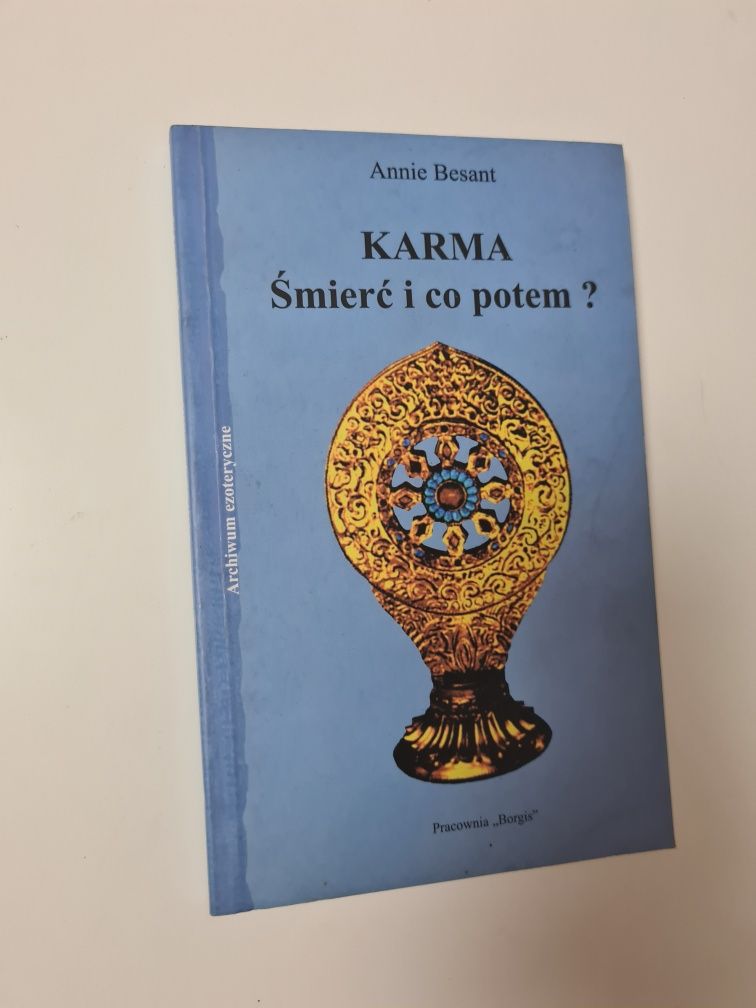 Karma Śmierć i co potem? - Annie Besant
