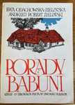 PORADY BABUNI czyli o urokach życia w dworku E. Odachowska-Zielińska