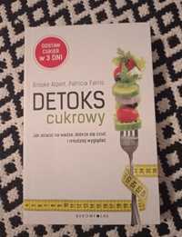 Detoks cukrowy - odstaw cukier w 3 dni NOWA