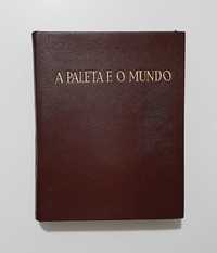 A Paleta e o Mundo (2 vols.) - Mário Dionísio