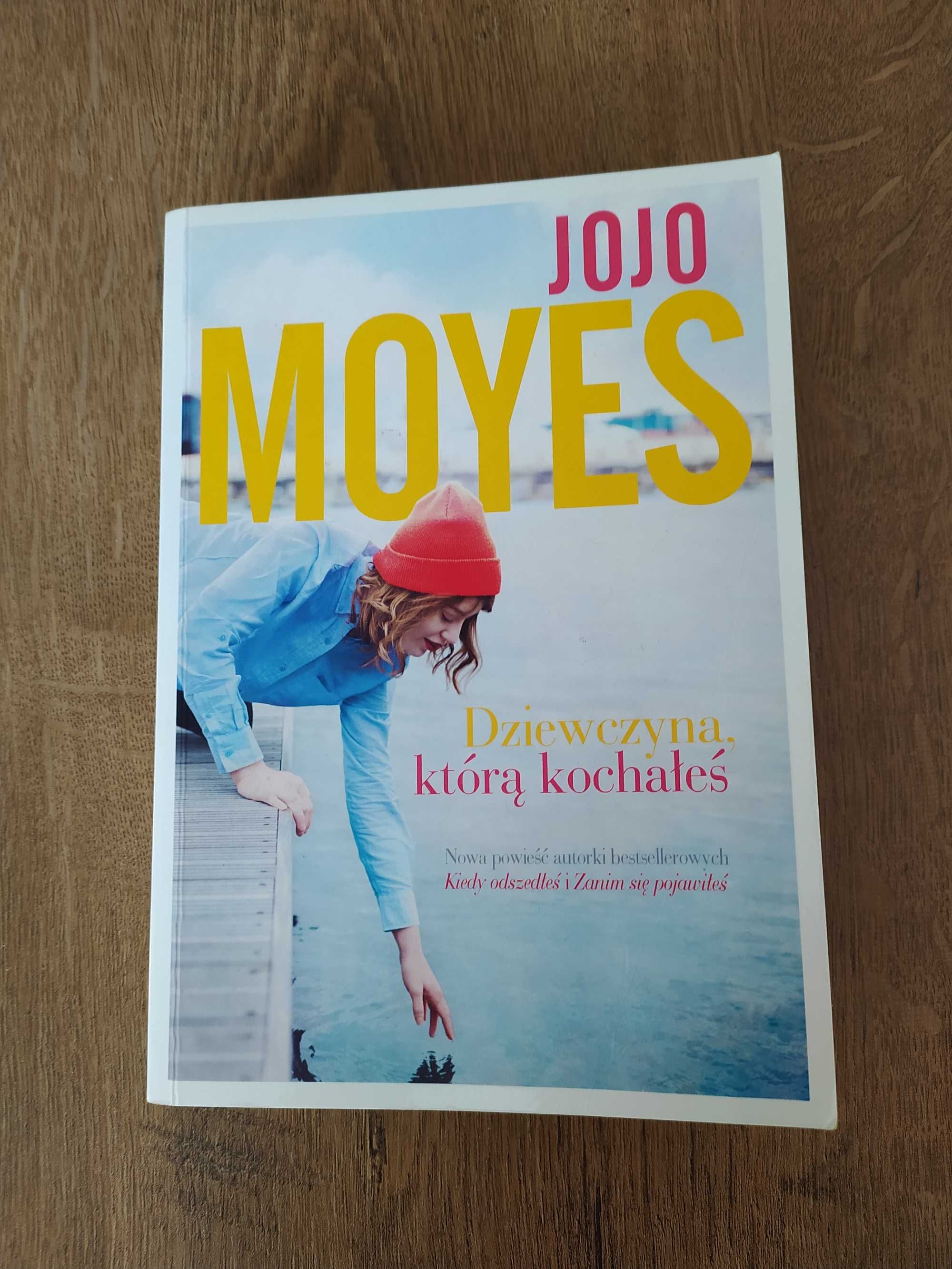 Jojo Moyes - Dziewczyna którą kochałeś romans powieść obyczajowa