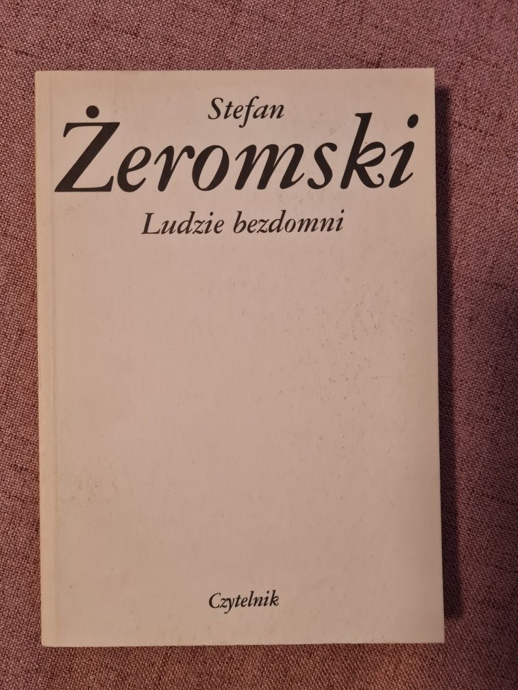 Ludzie bezdomni Stefan Żeromski