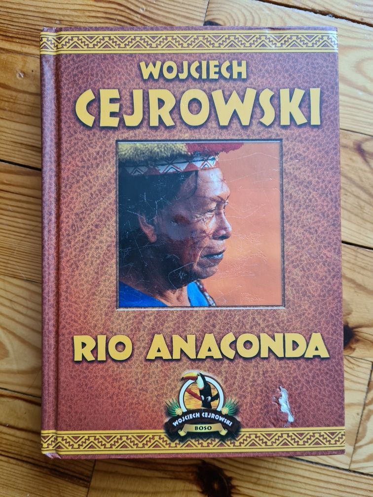 z AUTOGRAFEM podroznik Cejrowski Rio Anaconda ksiazka podroznicza