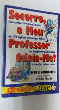 Livro "Socorro, O Meu Professor Odeia-me"