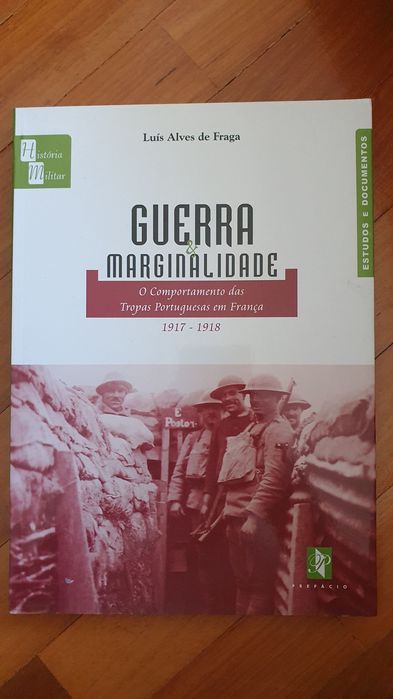 Guerra & Marginalidade O Comportamento das Tropas Portuguesas