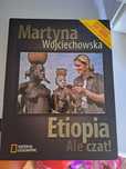 Etiopia Ale czad! Martyna Wojciechowaka