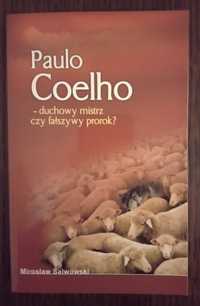 Paulo Coelho - duchowy mistrz czy fałszywy prorok? - M. Salwowski