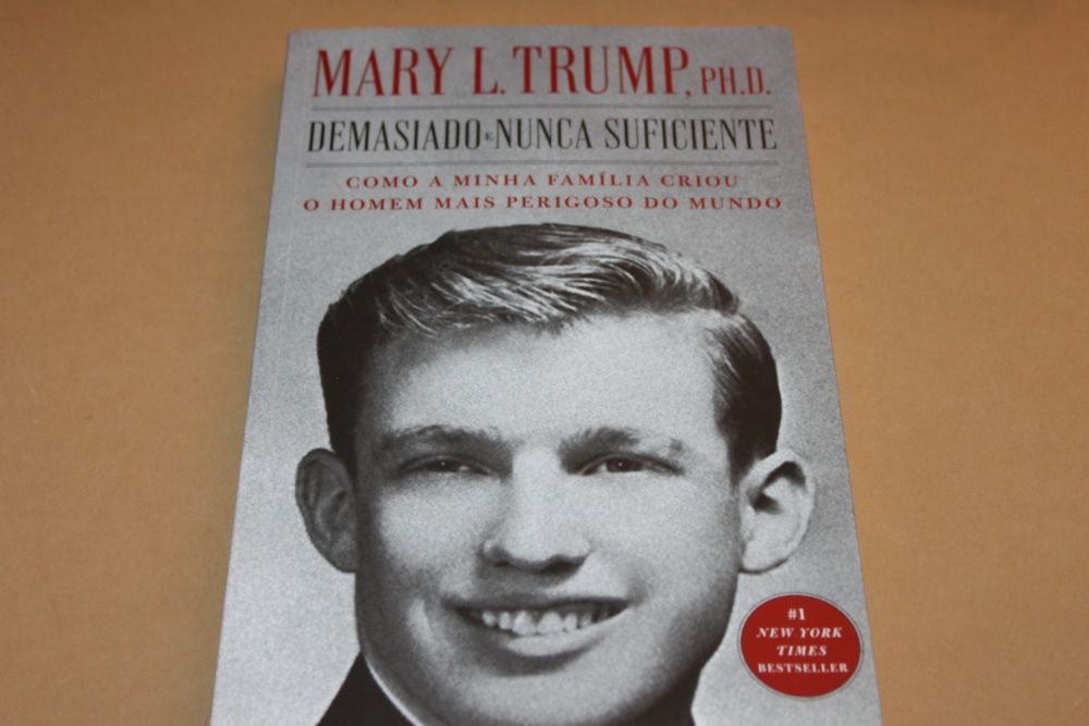 Demasiado e Nunca Suficiente// Mary L. Trump , PH.D