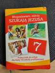 Błogosławieni którzy szukają Jezusa klasa 7 podręcznik do religii