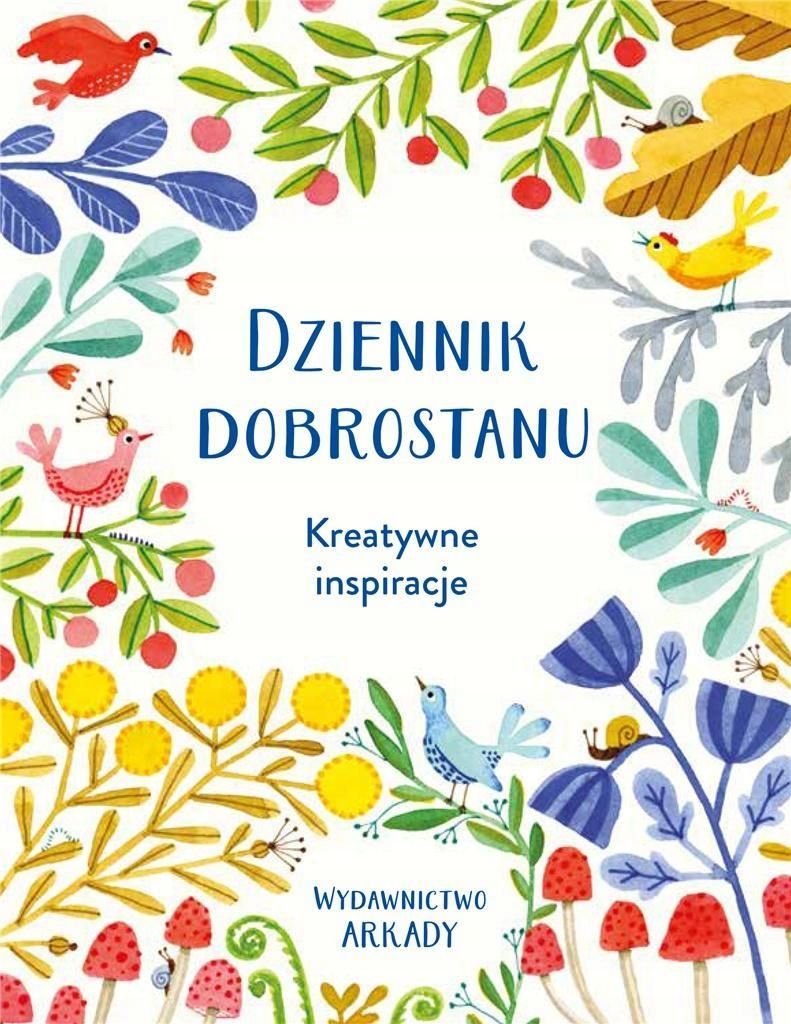 Dziennik Dobrostanu. Kreatywne Inspiracje