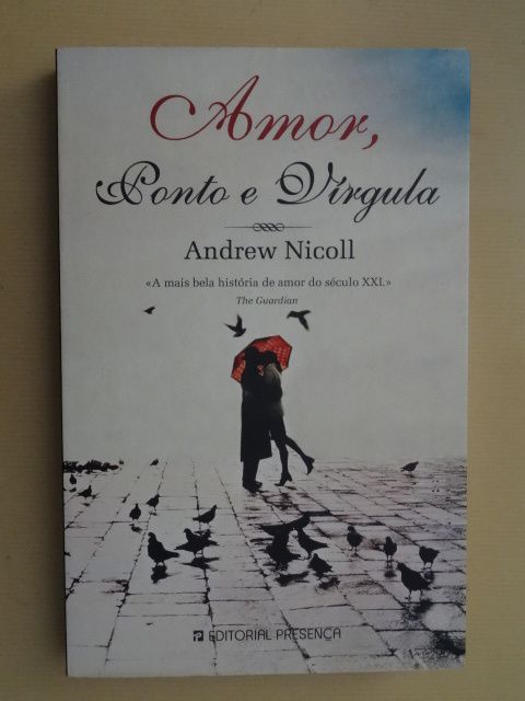 Amor, Ponto e Vírgula de Andrew Nicoll - 1ª Edição