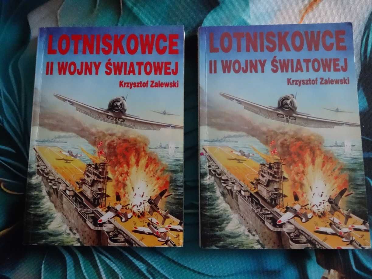 Lotniskowce II wojny światowej  tom I  II - Krzysztof Zalewski