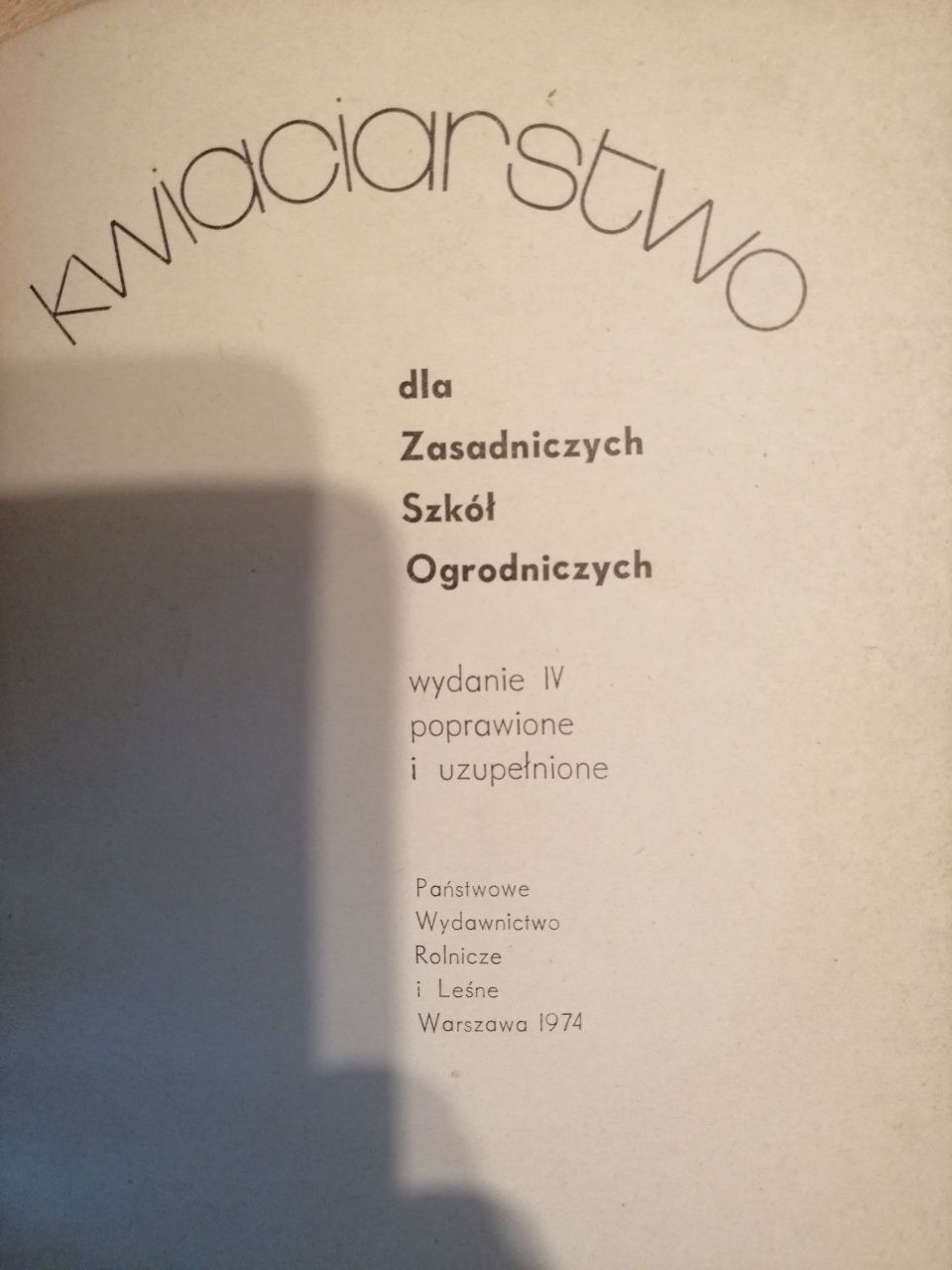 Kwiaciarstwo dla Zasadniczych szkół ogrodniczych 1974