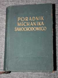 Książka Poradnik Mechanika Samochodowego 1955 r