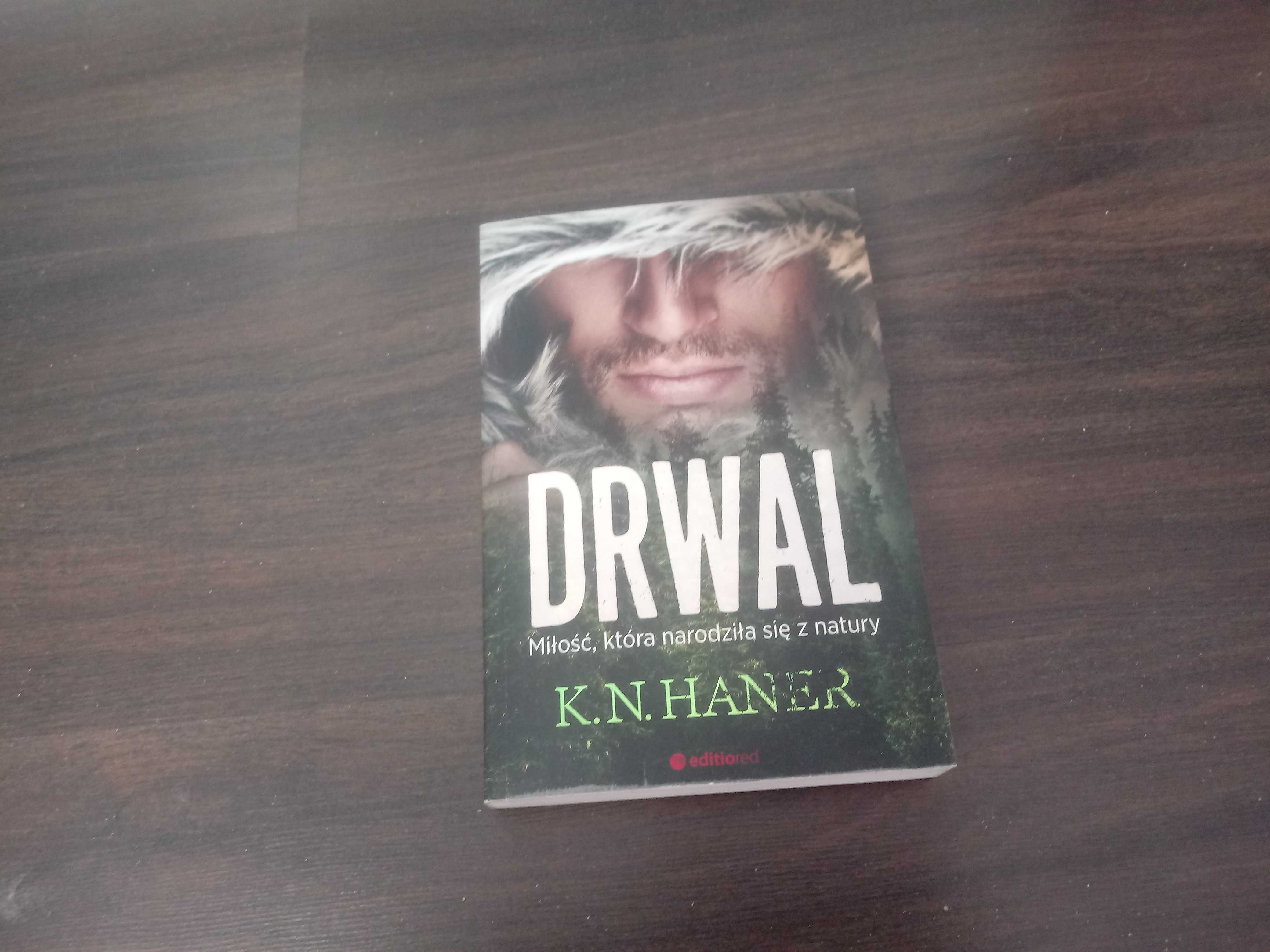 Książka Drwal - K.N. Haner
