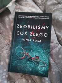 Sonia Rosa Zrobiliśmy coś złego