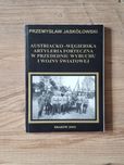 Austriacko-Wegierska Artyleria Forteczna - Przemysław  Jaskółowski.