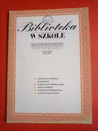 Biblioteka w szkole, nr 10/1997, październik 1997