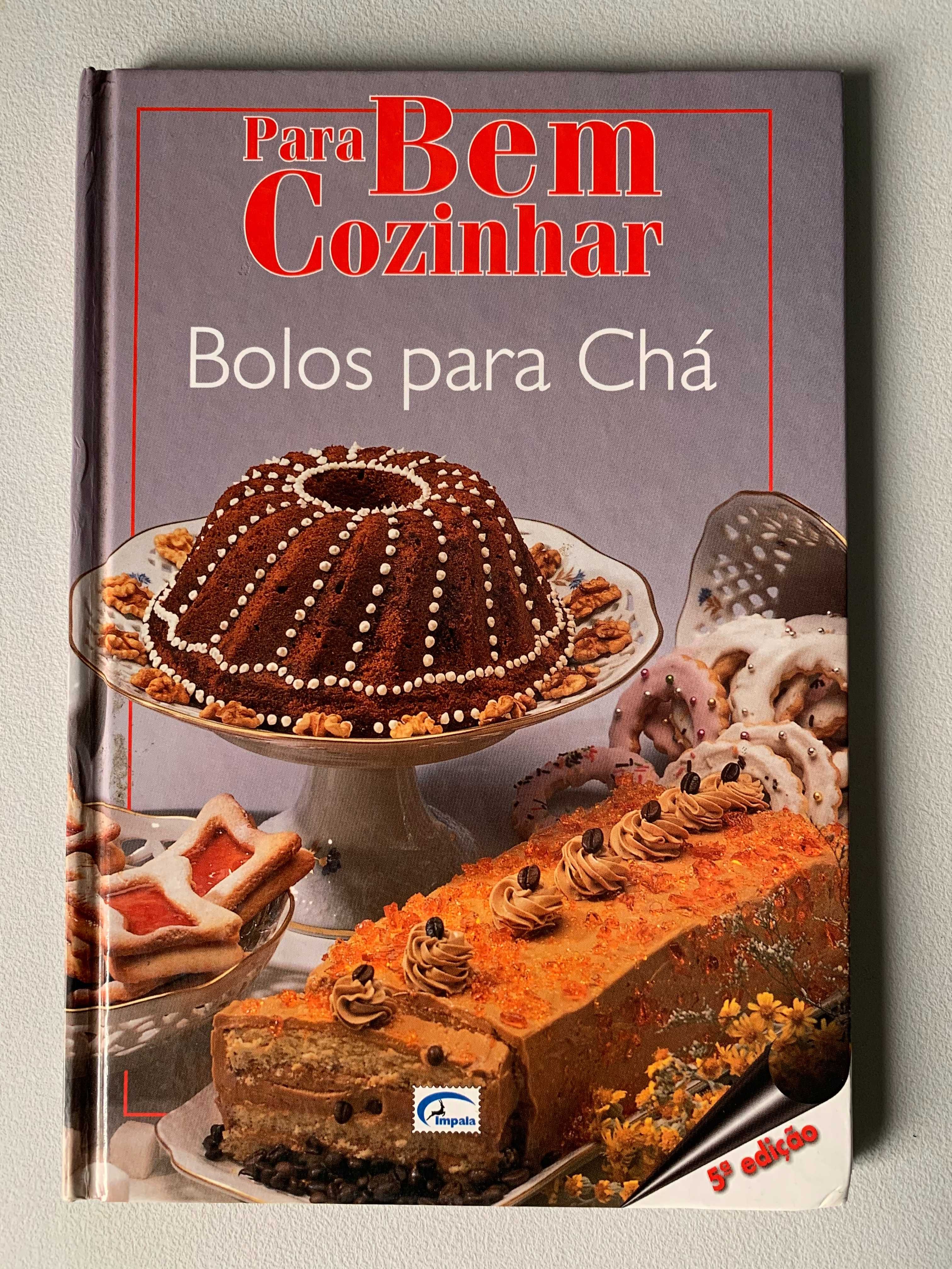 Para Bem Cozinhar - Bolos para Chá