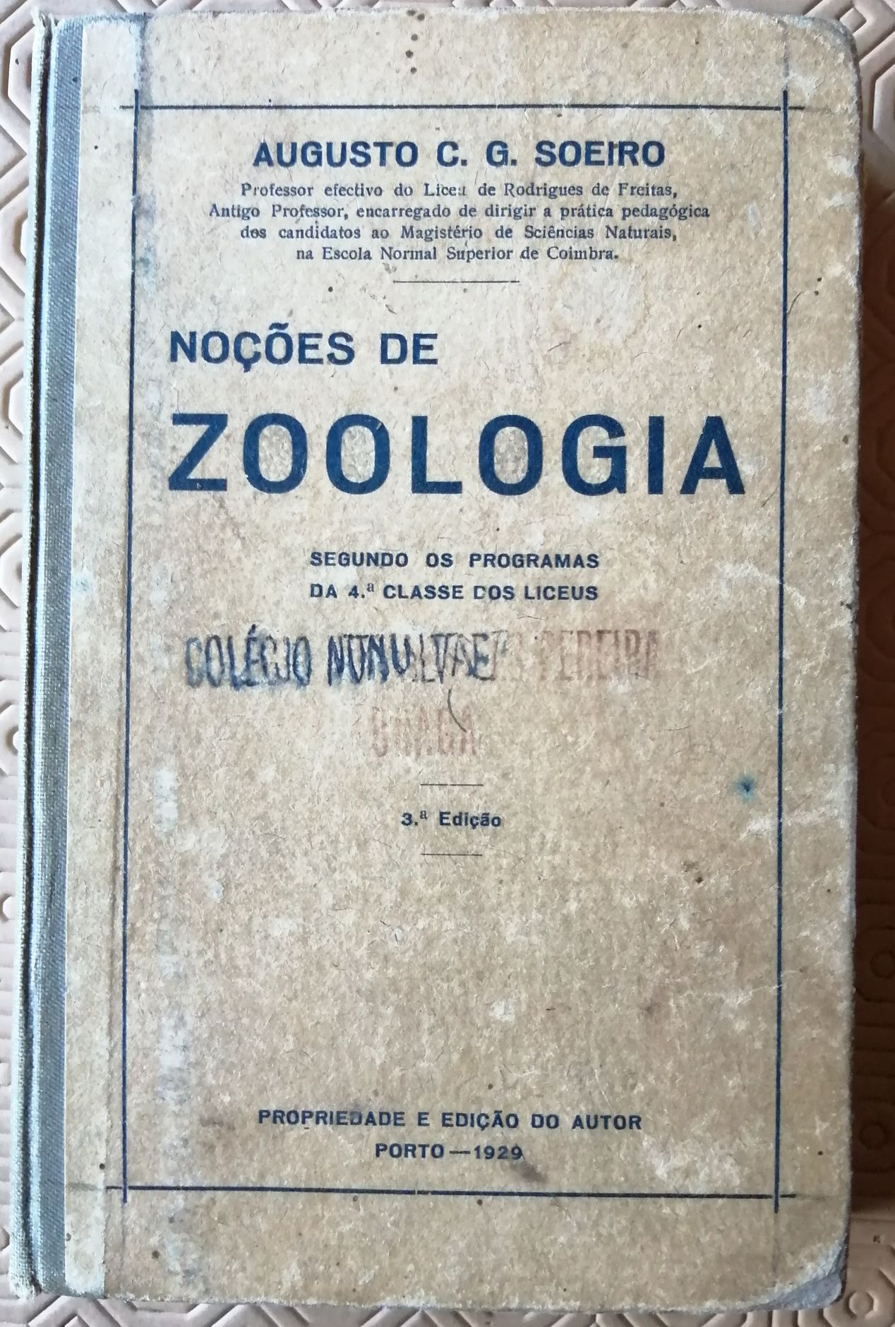 Noçôes de ZOOLOGIA
3^Edição - 1929