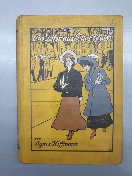 Stara książka niemiecka "Ein Jahr agd Lottes Leben" von Agnes Hoffmann