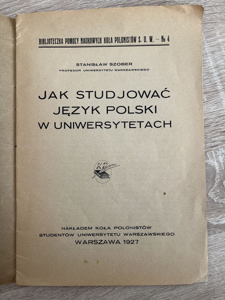 Jak studjować jezyk polski w uniwersytetach Szober 1927 r.