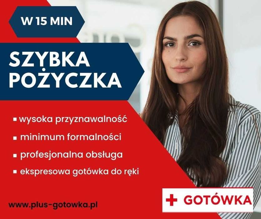 +GOTÓWKA - chwilówki pożyczki od ręki Chorzów