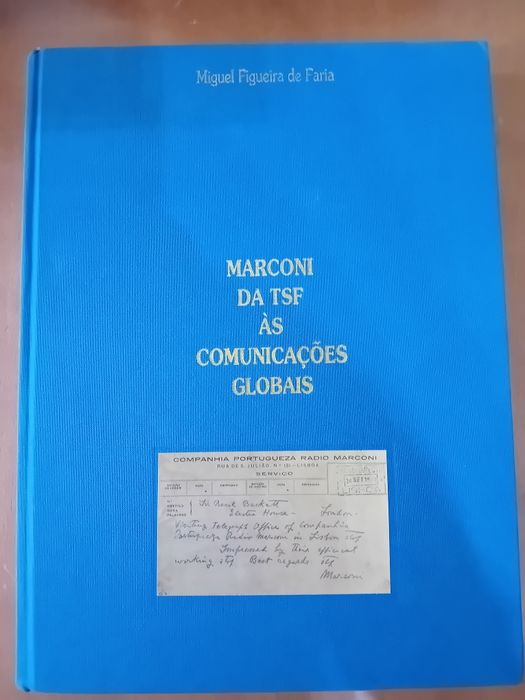 Marconi da TSF às Comunicações Globais