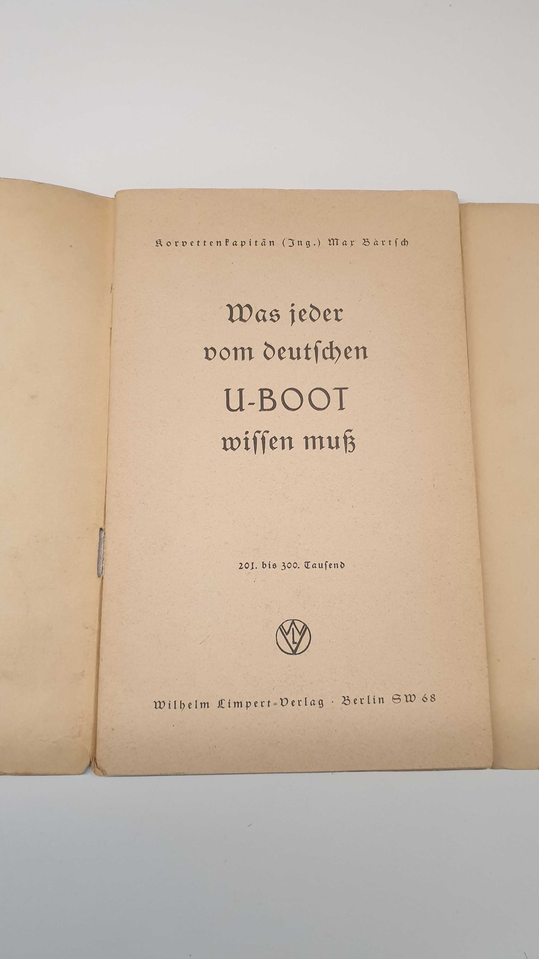 Was jeder vom deutschen U-Boot wiessen Muss - MAX BARTSCH 1940r.