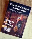 Skazany Na Trening. Dziennik ćwiczeń z masą ciała - Paul Wade