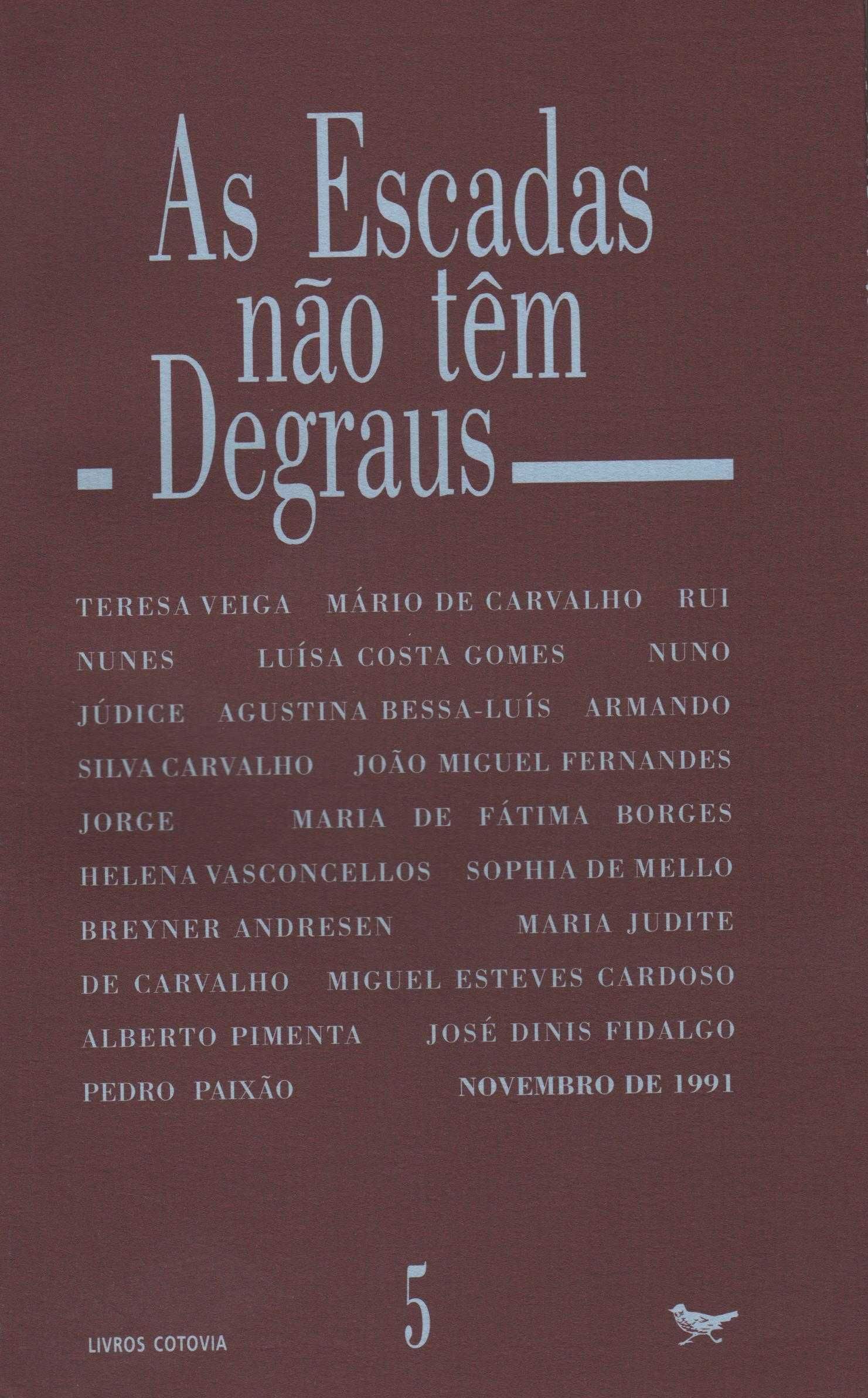 As Escadas não Têm Degraus - 5