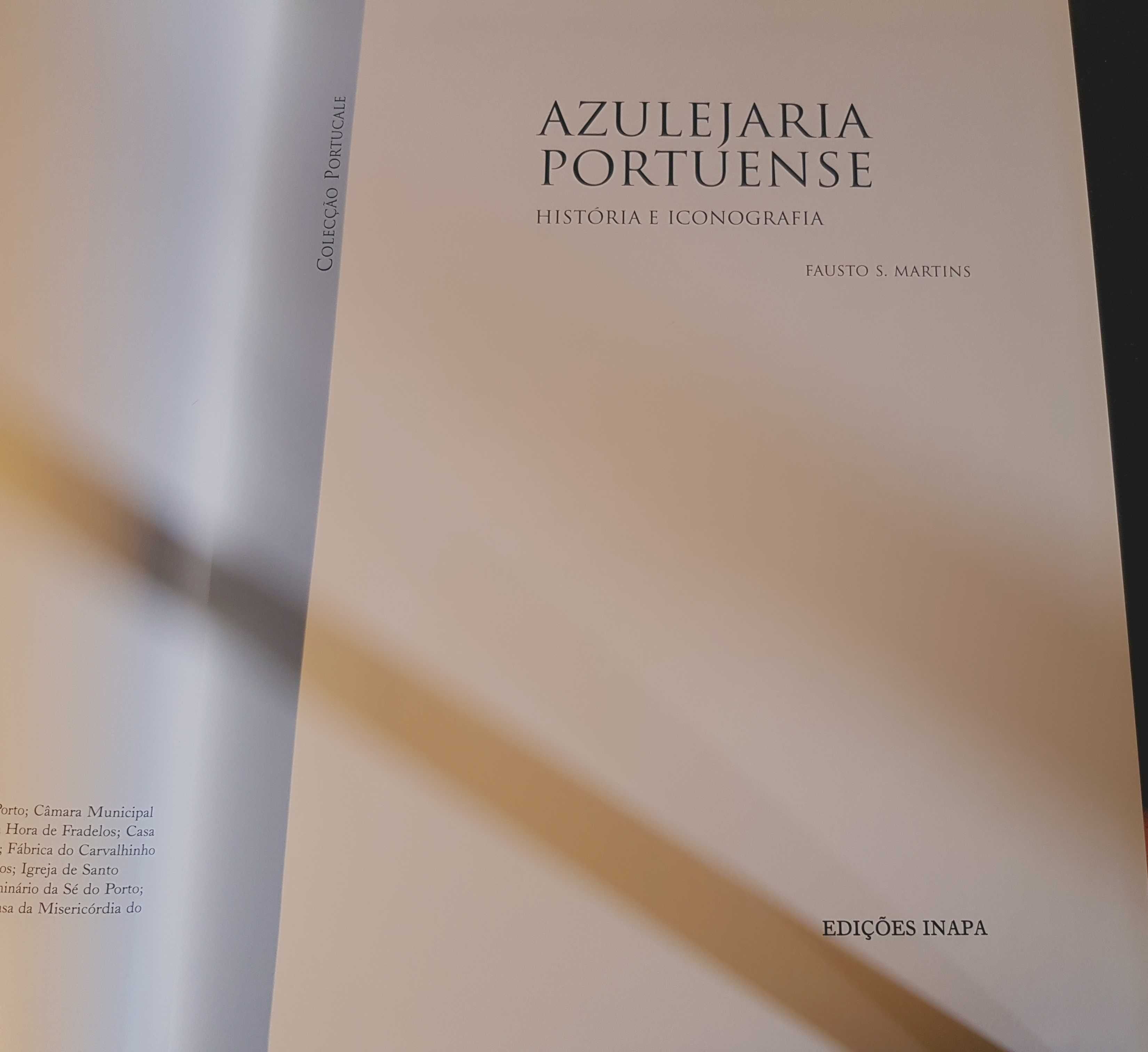 Azulejaria Portuense - Fausto S. Martins