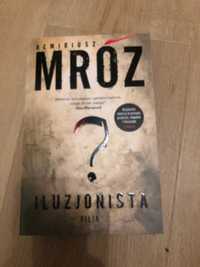 Iluzjonista. Remigiusz Mróz