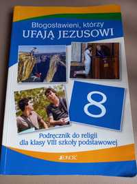 Błogosławieni którzy ufają Jezusowi podręcznik do religii klasa 8 VIII