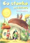 Co Slonko Widzialo Maria Konopnicka Ks261