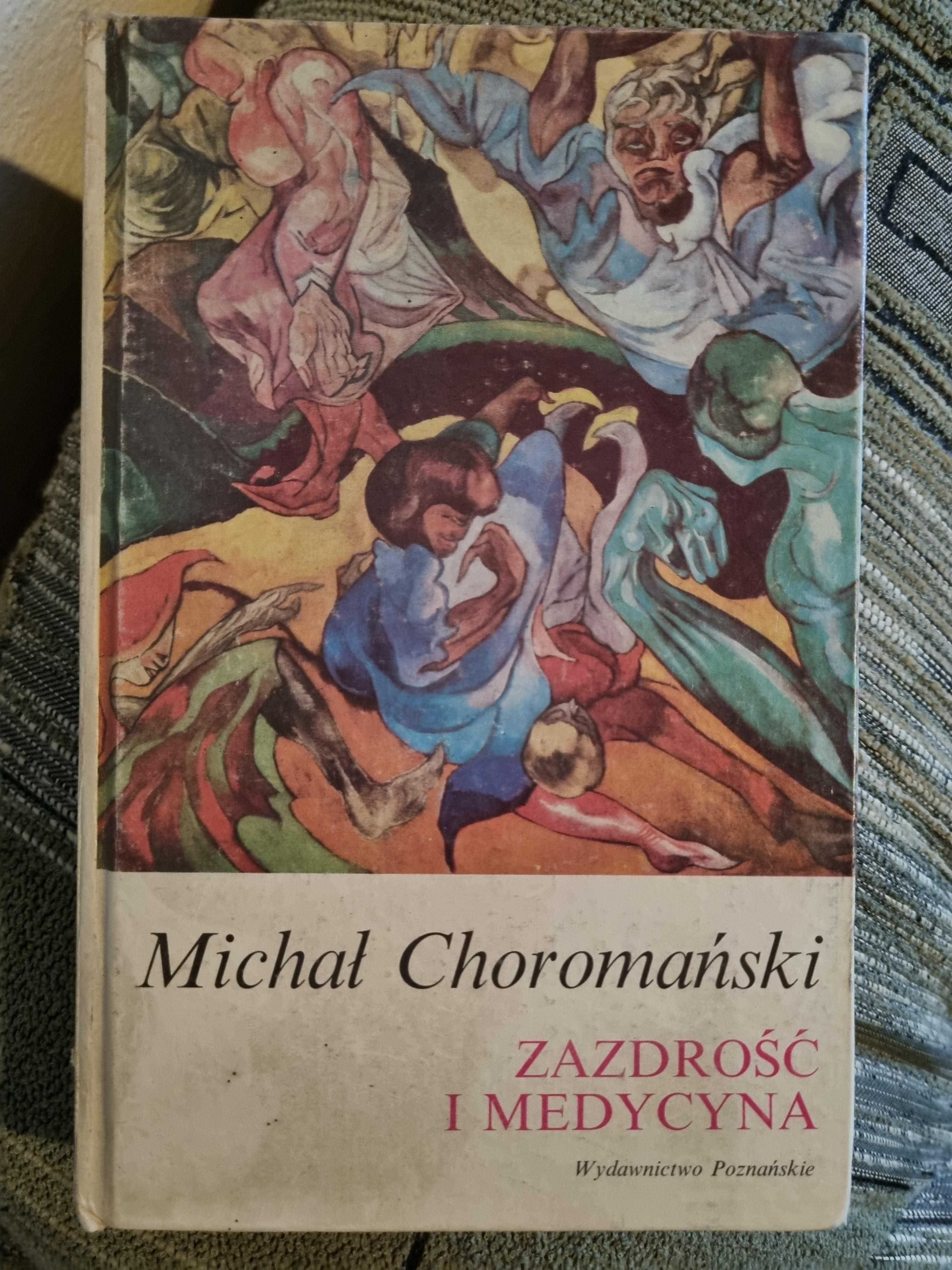 Zazdrość i medycyna, Michał Choromański, 1990r