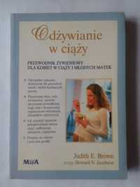 Odżywianie w ciąży Judith E. Brown