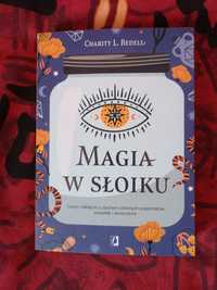 Magia w słoiku. Charity L. Bedell