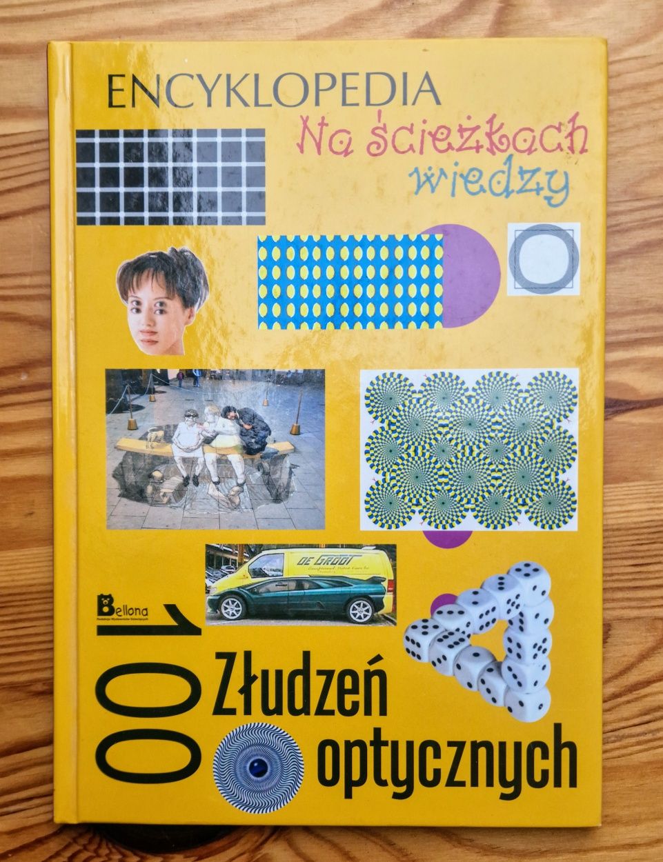 100 złudzeń optycznych - ENCYKLOPEDIA na ścieżkach wiedzy