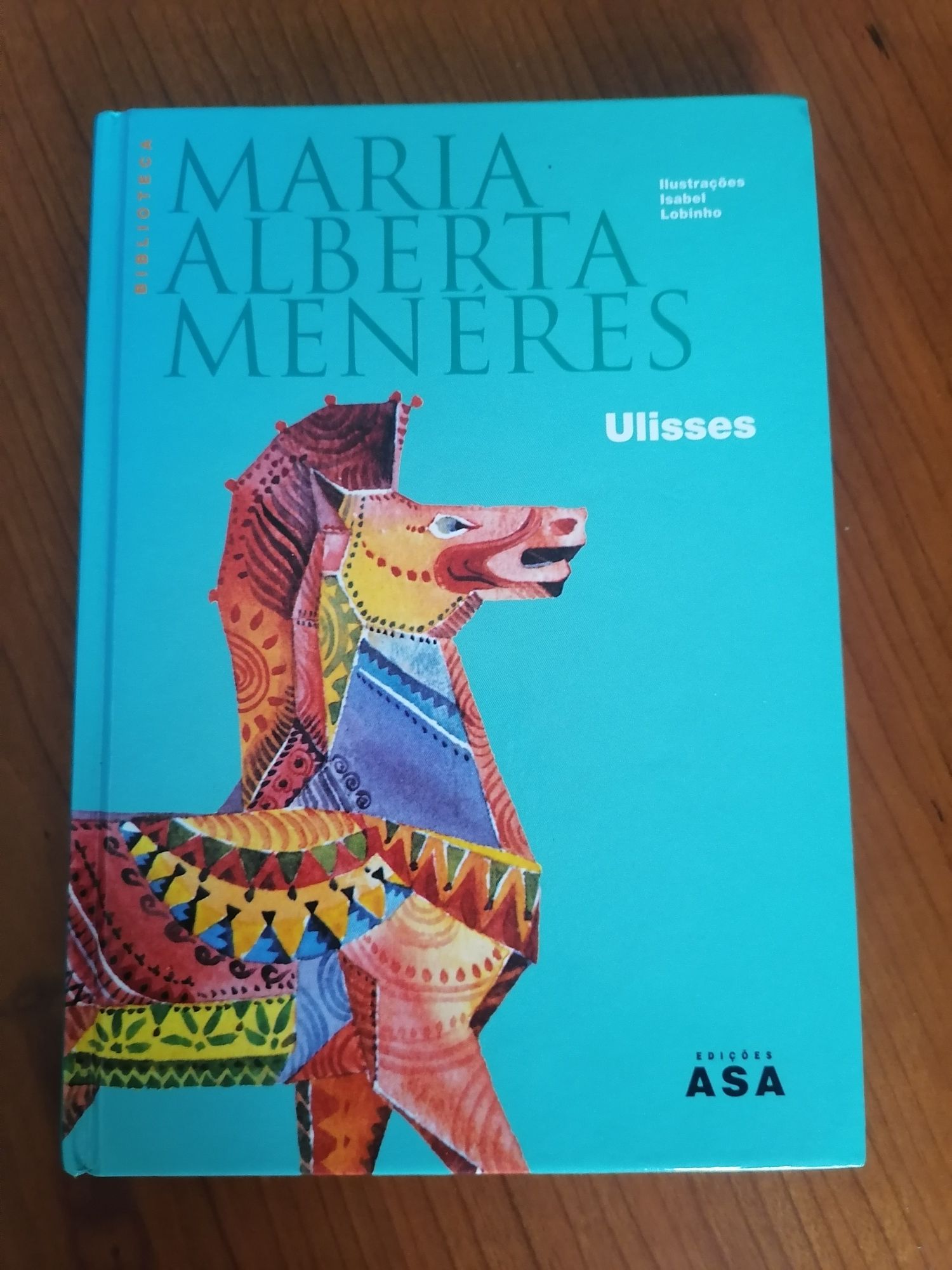 Livro Ulisses de Maria Alberta Meneres