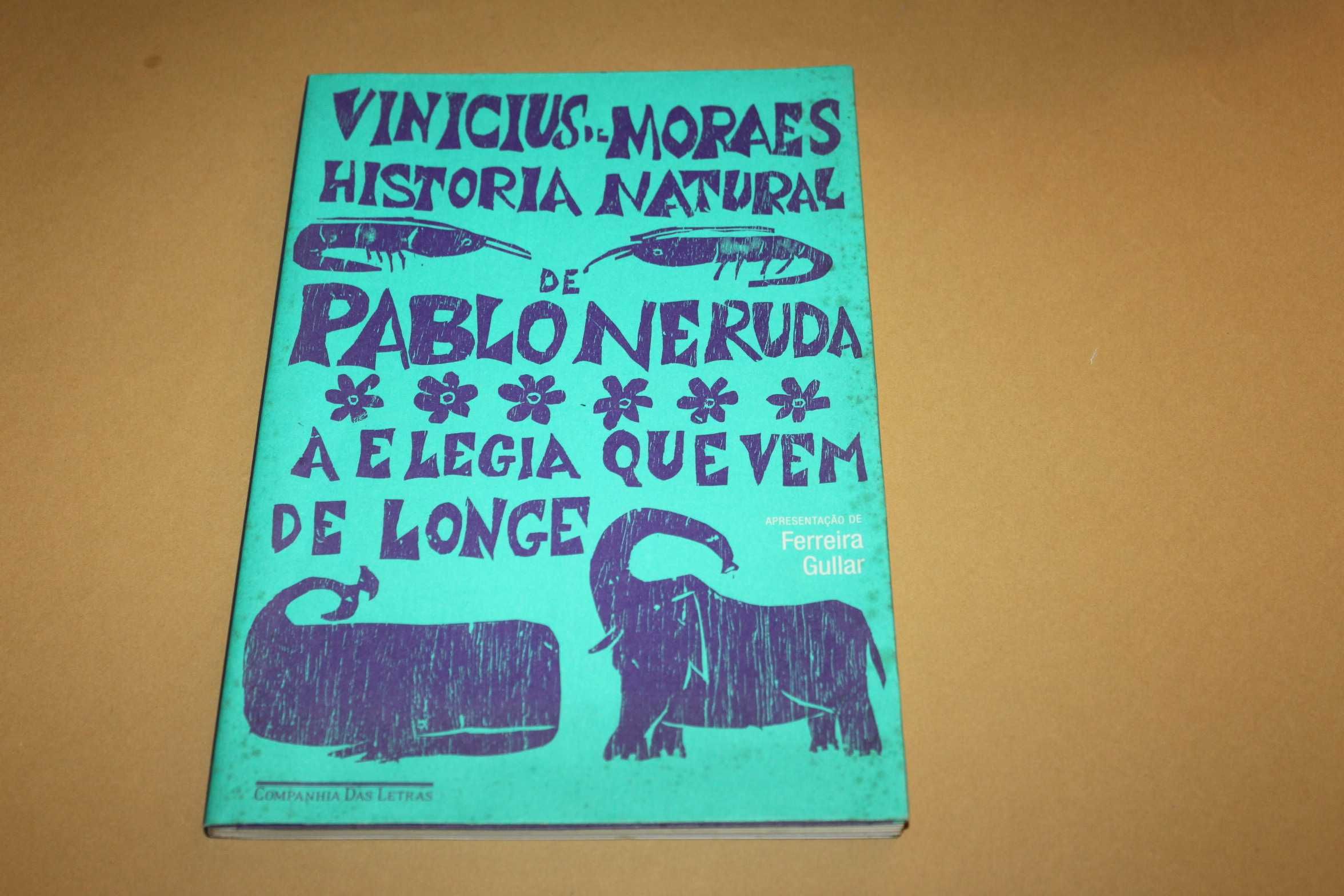 Vinícius de Moraes- História Natural de Pablo Neruda