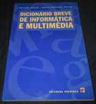 Livro Dicionário Breve de Informática e Multimédia Editorial Presença