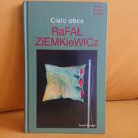 Rafał A. Ziemkiewicz Ciało obce