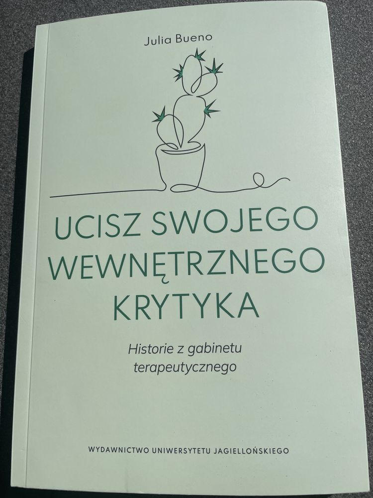 Ucisz swojego wewnętrznego krytyka. Julia Bueno