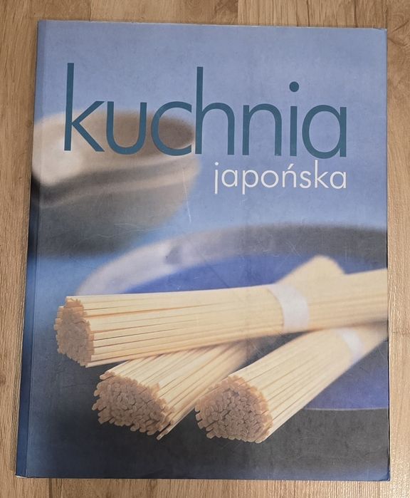 Japonia. Kuchnia japońska. Piękne wydanie.